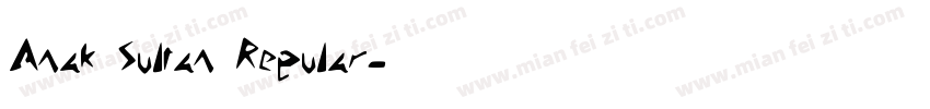 Anak Sultan Regular字体转换